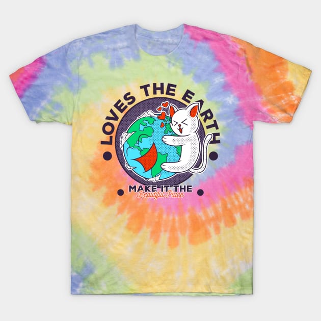 Love The Earth T-Shirt by machmigo